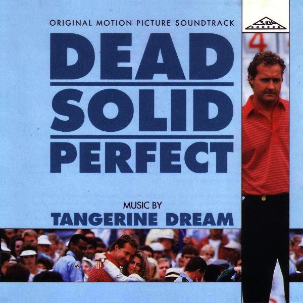 Tangerine Dream - Dead Solid Perfect (Original Motion Picture Soundtrack) cover reference