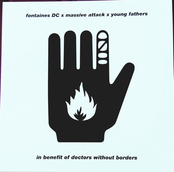 Fontaines DC* X Massive Attack X Young Fathers - Ceasefire cover reference