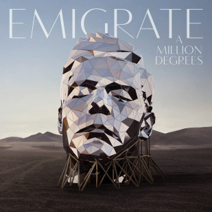 Emigrate - A Million Degrees cover reference