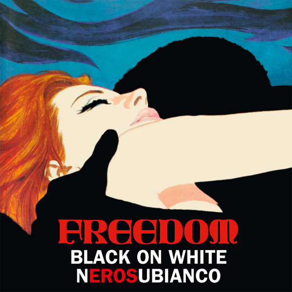 Freedom - Black On White - Nerosubianco cover reference