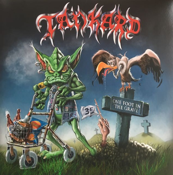 Tankard - One Foot In The Grave cover reference