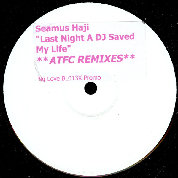 Seamus Haji - Last Night A DJ Saved My Life (ATFC Remixes) cover reference