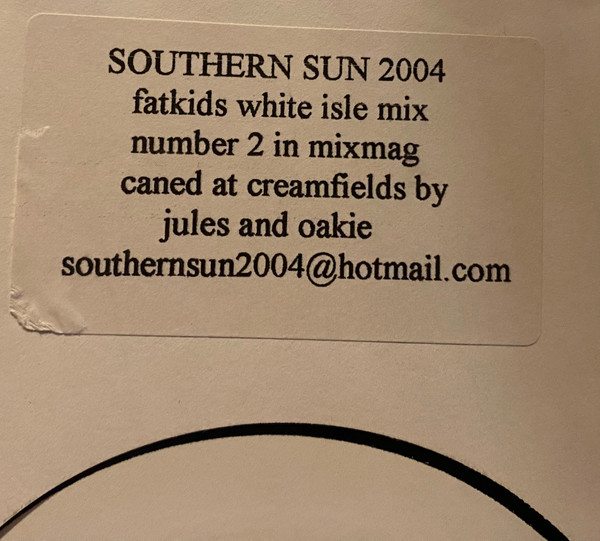 Oakenfold* - Southern Sun 2004  (Fatkid's White Isle Remix) cover reference