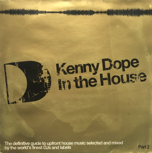 Kenny Dope* - In The House (Part 2) cover reference