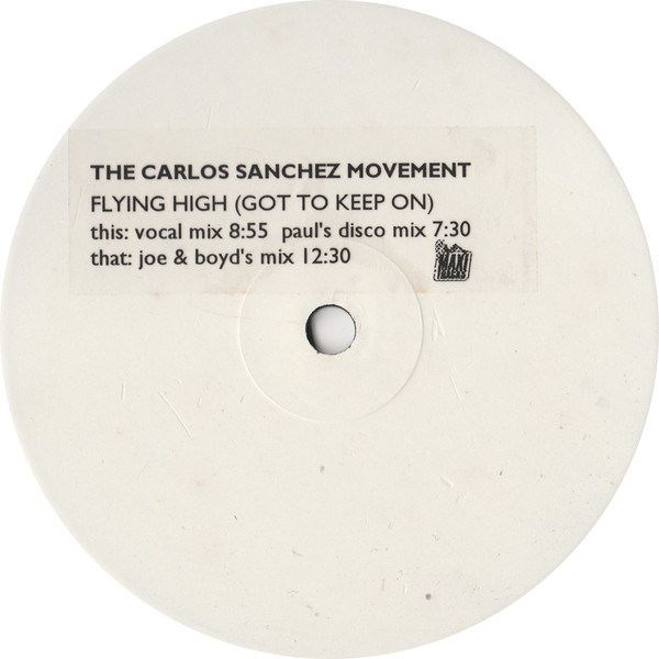 The Carlos Sanchez Movement* - Flying High (Got To Keep On) cover reference