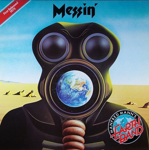 Manfred Mann's Earth Band - Messin' cover reference