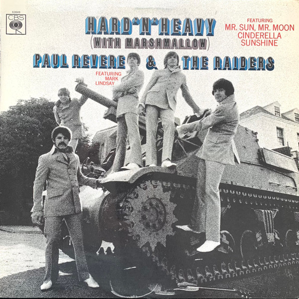 Paul Revere & The Raiders - Hard 'N' Heavy (With Marshmallow) cover reference