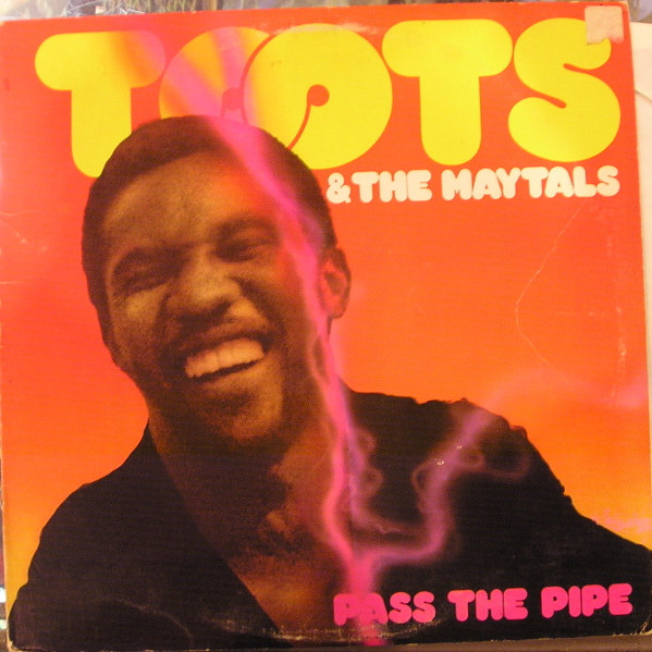 Toots & The Maytals - Pass The Pipe cover reference