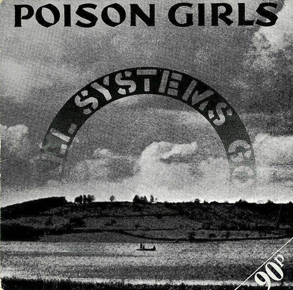 Poison Girls - All Systems Go cover reference