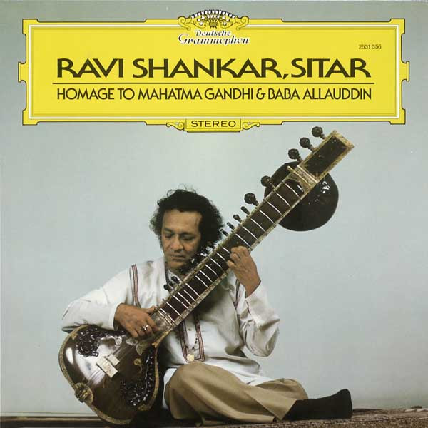 Ravi Shankar - Homage To Mahatma Gandhi & Baba Allauddin cover reference