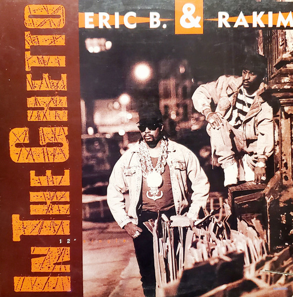 Eric B. & Rakim - In The Ghetto cover reference