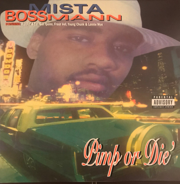 Mista Boss Mann - Pimp Or Die cover reference